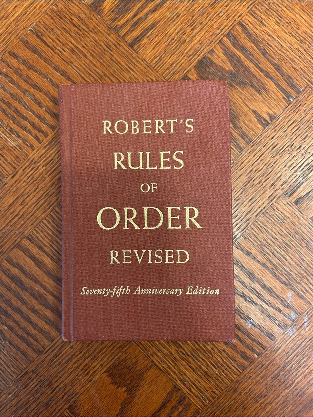 Vintage Roberts Rules Of Order Revised Seventy-Fifth Anniversary Edition Book